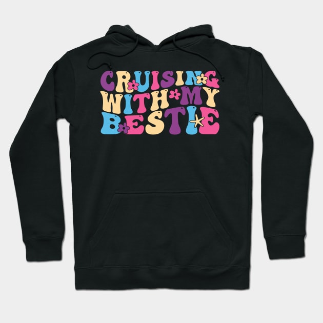 Cruising with my bestie friends cruise matching Hoodie by WordWeaveTees